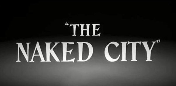 The Naked City